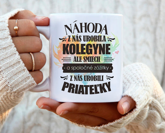 Náhoda z nás urobila kolegyne 1 - keramický hrnček